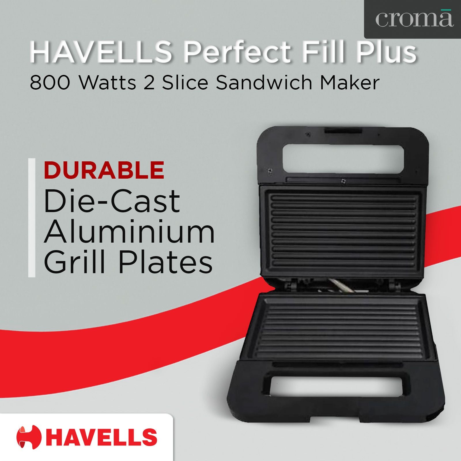 HAVELLS Perfect Fill Plus Sandwich Maker